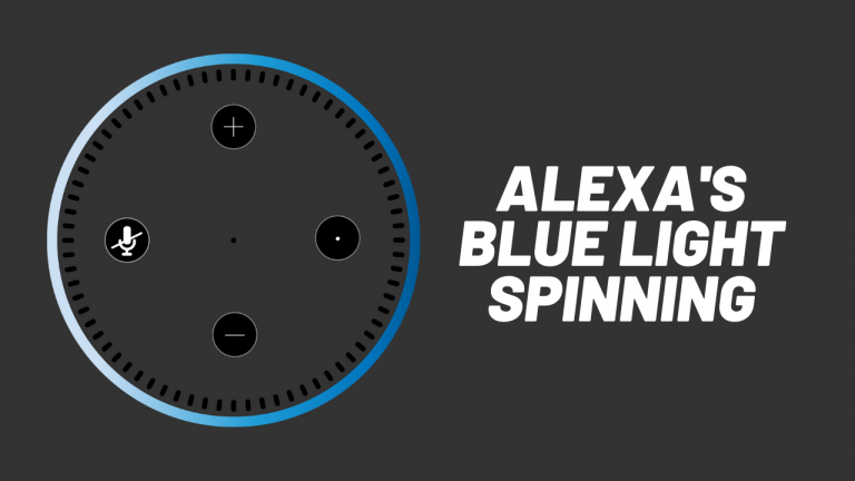 Reasons Behind Your Amazon Alexa Blue Spinning Light