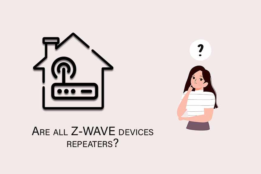 are all Z-wave devices repeaters
