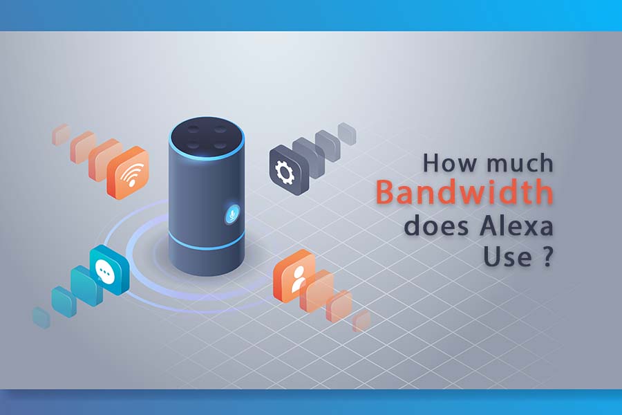 how much bandwidth does alexa use