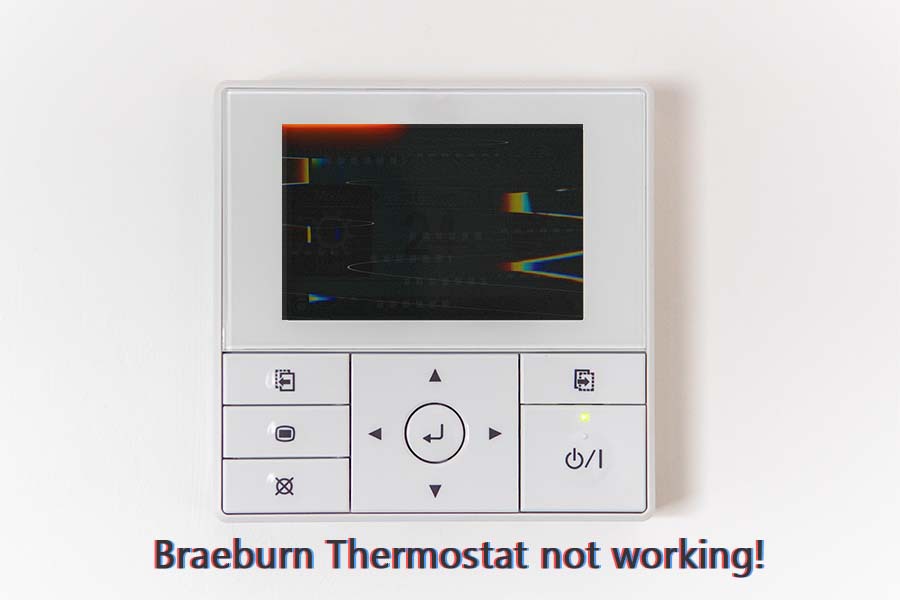 braeburn thermostat not working