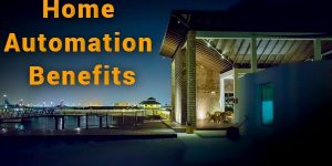 Home Automation Benefits